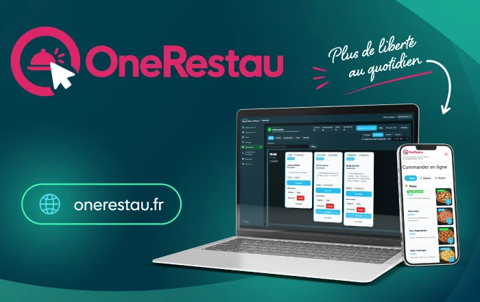 OneRestau : plateforme métier restaurant pour commandes paiements clients et pilotage